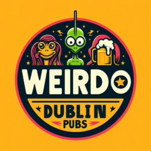 Weirdo Dublin Pubs